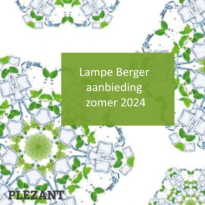 Lampe Berger zomernaabieding 2024